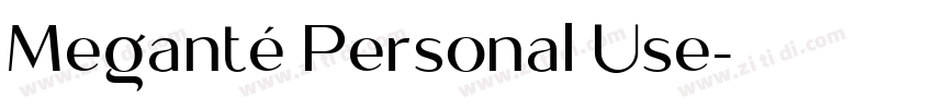 Meganté Personal Use字体转换